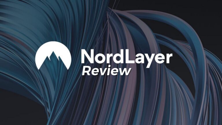 Nordlayer Review Features Pricing And Advantages Nordlayer Review Features Pricing And Advantages