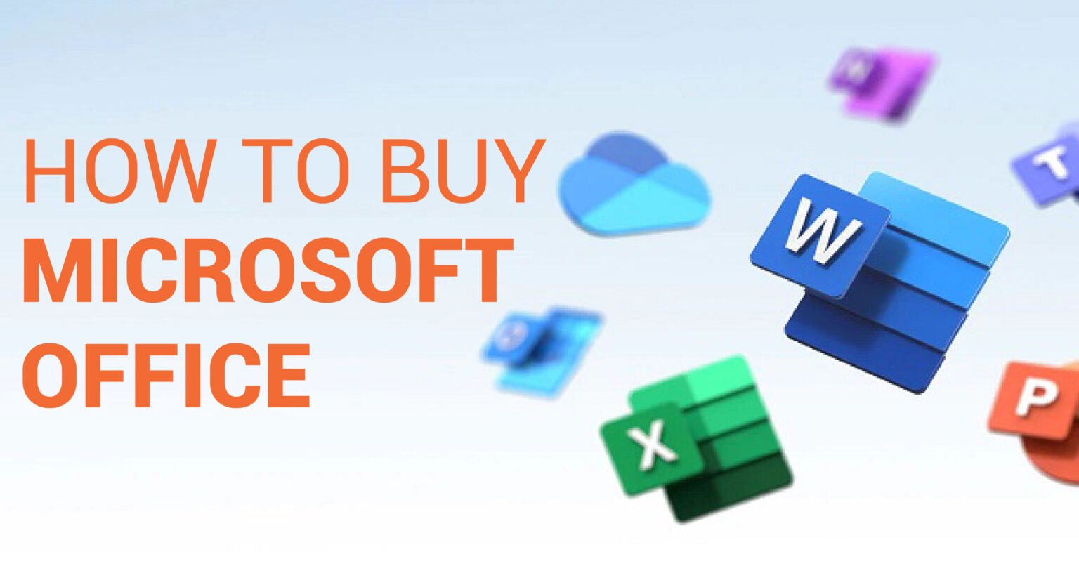 Where and How to Buy Microsoft Office