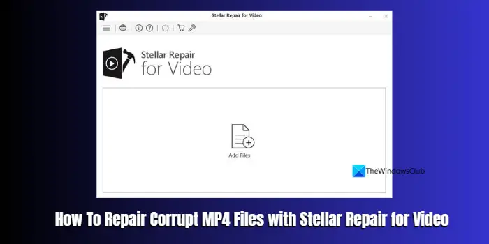 How To Repair Corrupt MP4 Files