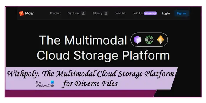 Plataforma de almacenamiento en la nube multimodal Withpoly