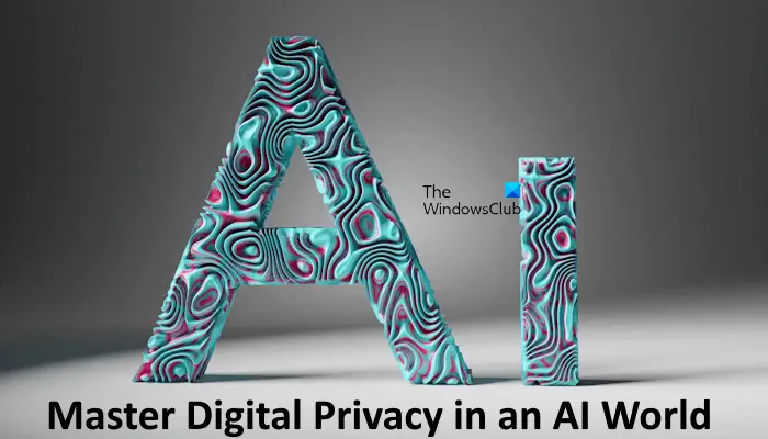 Master Digital Privacy in AI World