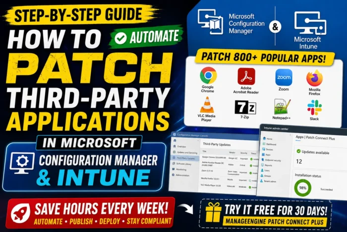 AUTOMATE PATCH 3rd-PARTY APPLICATIONS IN MICROSOFT CONFIGURATION MANAGER & INTUNE